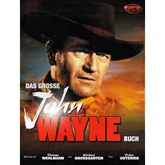 Das gro�e John Wayne Buch