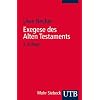 Exegese des Alten Testaments: Ein Methoden- und Arbeitsbuch