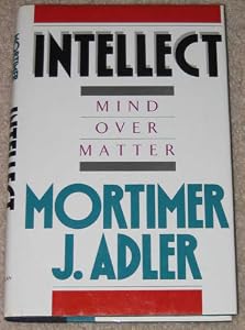 INTELLECT MIND OVER MATTER