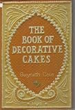 The book of decorative cakes