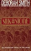 Silk And Stone