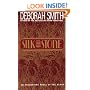 Silk And Stone: An Enchanting Novel of the Heart