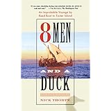 8 men and a duck an improbable voyage by reed boat to easter island