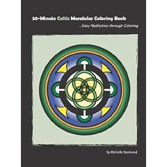 30-Minute Celtic Mandalas Coloring Book: Easy Meditation Through Coloring