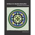 30-Minute Celtic Mandalas Coloring Book: Easy Meditation Through Coloring