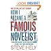 How I Became a Famous Novelist