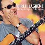 Gipsy Project And Friendspar Bir�li Lagr�ne