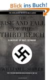 Rise And Fall Of The Third Reich: A History of Nazi Germany