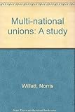 Multi-national unions : a study
