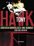 Zwischen Boardslides und Burnout: Tour-Tagebuch - Tony Hawk