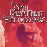 The String Quartet Tribute to Fleetwood Mac
