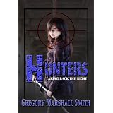 Hunters ~ Gregory Marshall Smith