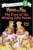 View Book 'Minnie and Moo: The Case of the Missing Jelly Donut (I Can Read Book 3)'