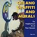 Chicano Graffiti and Murals: The Neighborhood Art of Peter Quezada (Folk Art and Artists)