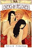 Lovers and Beloveds (An Intimate History of the Greater Kingdom)