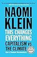 This Changes Everything: Capitalism vs. The Climate