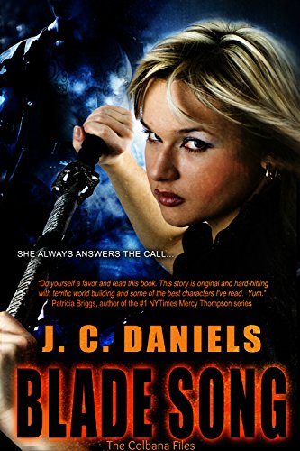 Blade Song (Colbana Files Series Book 1)