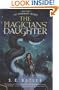 The Magicians' Daughter: Book Three of the Stoneways Trilogy
