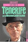 Tenerife : western Canary Islands, La Gomera, La Palma, El Hierro