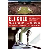 From Peanuts to the Pressbox: Insider Sports Stories from a Life Behind the Mic