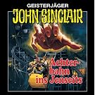 John Sinclair 3: Achterbahn ins Jenseits [Remastered]