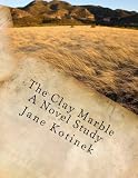 The Clay Marble  A Novel Study