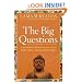 The Big Questions: How to Find Your Own Answers to Life's Essential Mysteries
