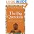 The Big Questions: How to Find Your Own Answers to Life's Essential Mysteries