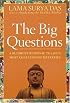 The Big Questions: How to Find Your Own Answers to Life's Essential Mysteries