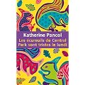 Les �cureils de Central Park sont tristes le lundi