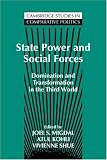 State Power and Social Forces: Domination and Transformation in the Third World (Cambridge Studies in Comparative Politics)