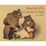 Boucles d'Or et les trois ourspar Gerda Muller