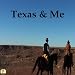 Texas & Me