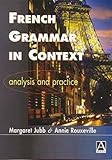 French grammar in context : analysis and practice