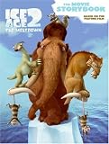 Ice Age 2: The Movie Storybook (Ice Age)