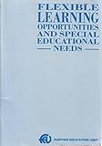 Flexible learning opportunities and special educational needs