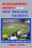 Management Secrets of the New England Patriots