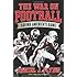 The War on Football: Saving America's Game