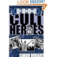 West Brom's Cult Heroes: The Baggies' 20 Greatest Icons (Cult Heroes) by Simon Wright 