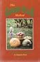 The Garden-Ville Method Lessons in Nature Second Edition