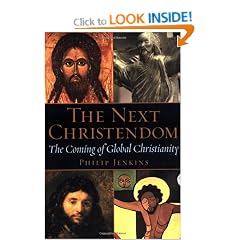 The Next Christendom: The Coming of Global Christianity