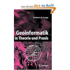 Geoinformatik: in Theorie und Praxis