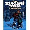 Jean-Claude Tergal, Tome 10 : Jean-Claude Tergal ne rentre pas seul ce soir
