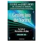 Getting Into the Vortex: The Law of Attraction in Action, Episode XII