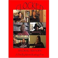 Clocked: An Oral History