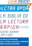 Lctra Rpda - La Biblia de la Lectura Rแpida: Un Libro de lectura Rแpida Con 37 T้cnicas, Sugerencias y Estrategias para la...