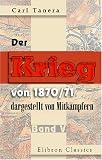 Produkt-Bild: Der Krieg von 1870/71 dargestellt von Mitk&auml;mpfern: Band 5. An der Loire und Sarthe