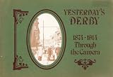 Yesterdays Derby: Through the Camera, 1874-1914