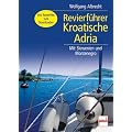 Revierf�hrer Kroatische Adria: Mit Slowenien und Montenegro