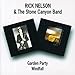 Ricky Nelson & The Stone Canyon Band - Garden Party Windfall